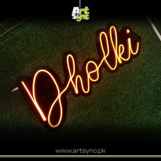 Dholki Neon Sign